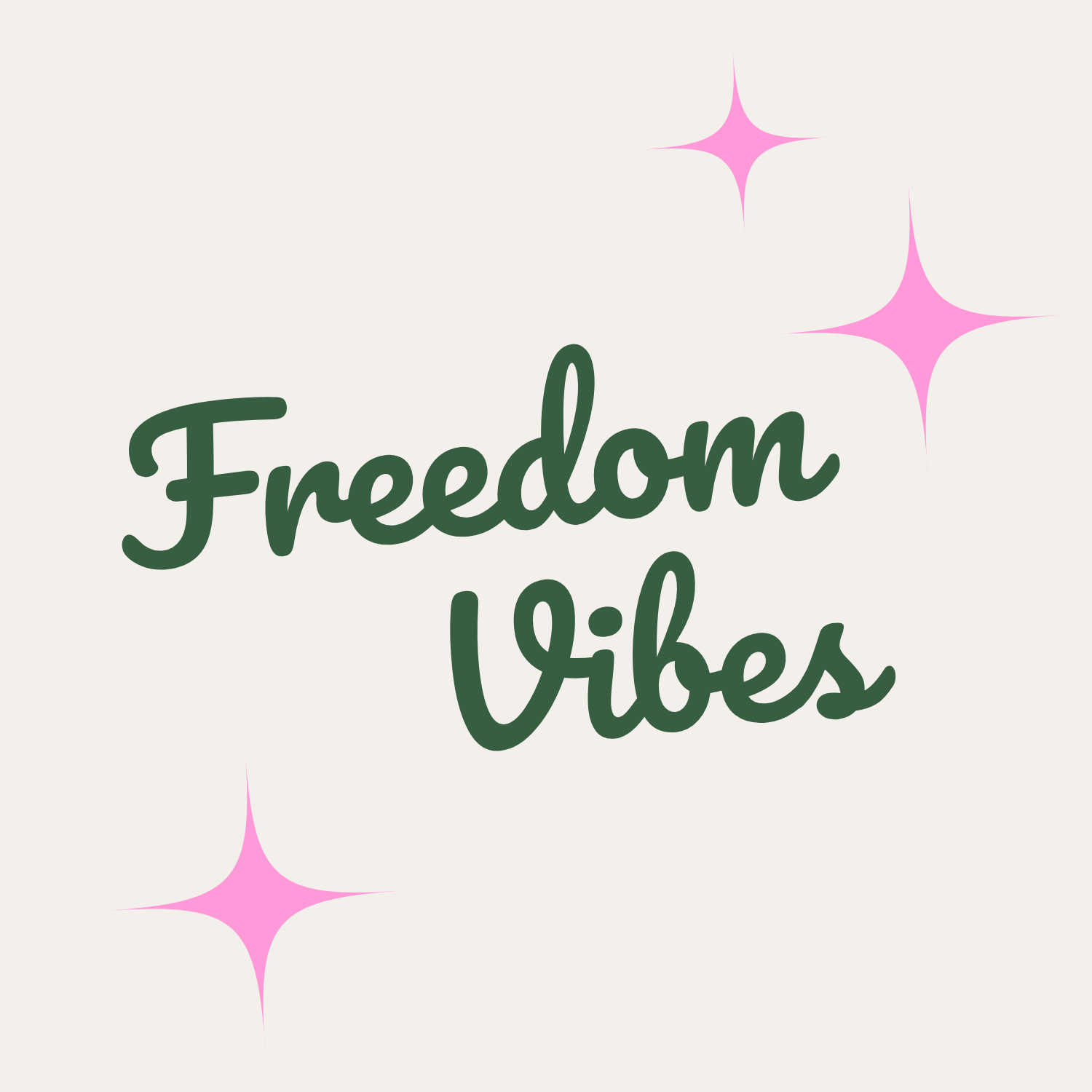 Freedom Vibes